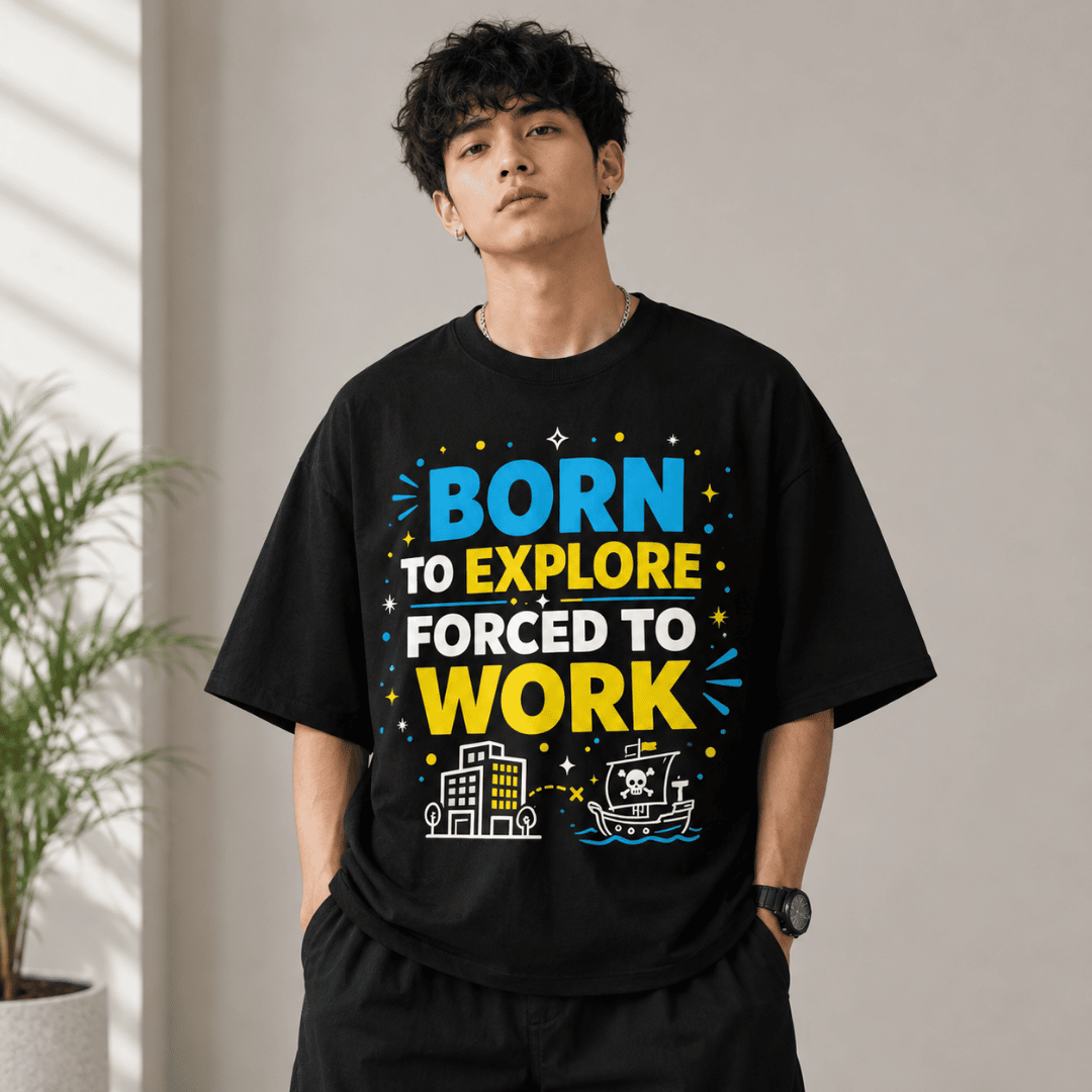 Born to Explore Forced to Work Oversized T-Shirt | Pirate Adventure Graphic Tee for Men & Women