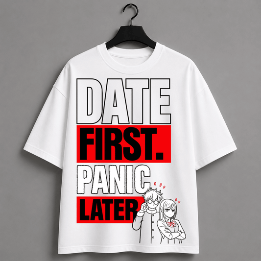 Date First Panic Later Oversized Anime T-Shirt | Funny Dan Da Dan Inspired Unisex Graphic Tee for Couples
