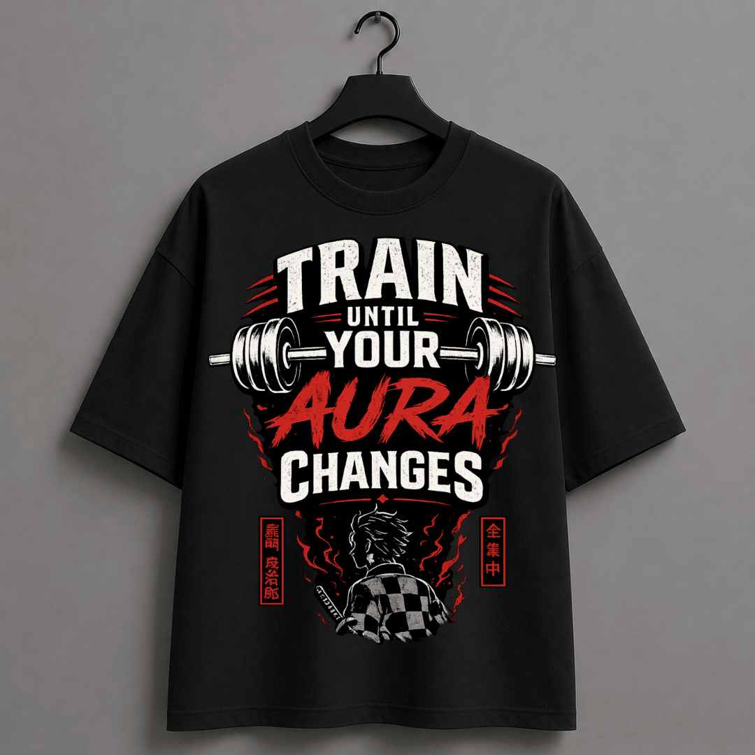 Train Until Your Aura Changes Oversized T-Shirt – Demon Slayer Inspired Gym Anime Tee