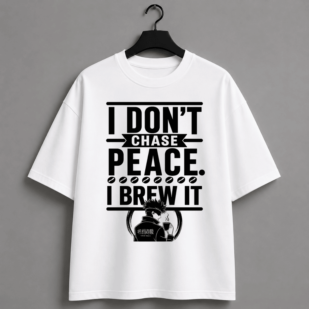 I Don’t Chase Peace, I Brew It Oversized Unisex T-Shirt | Anime Coffee Graphic Tee