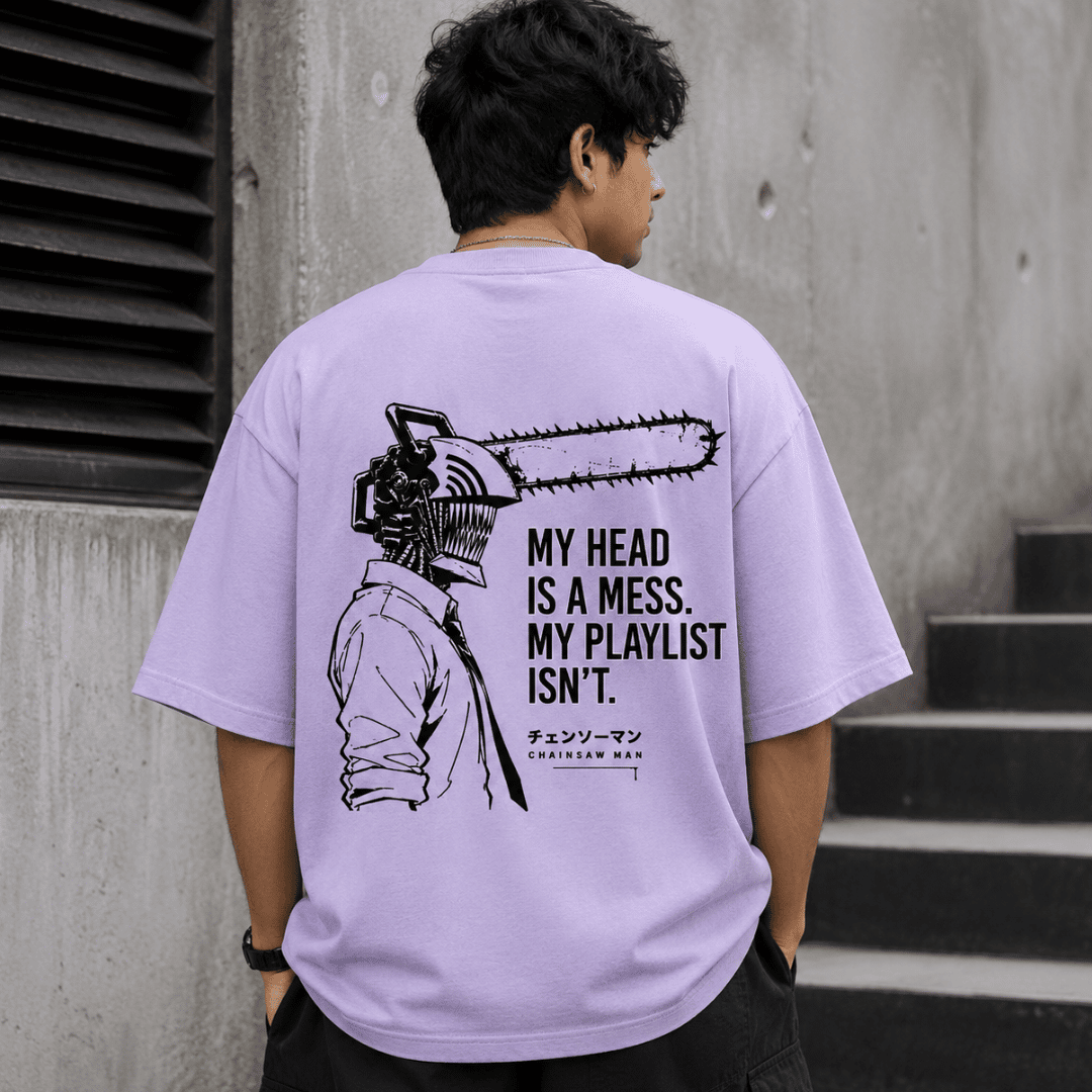 My Head Is A Mess My Playlist Isn't Chainsaw Man Oversized T-Shirt for Music Lovers
