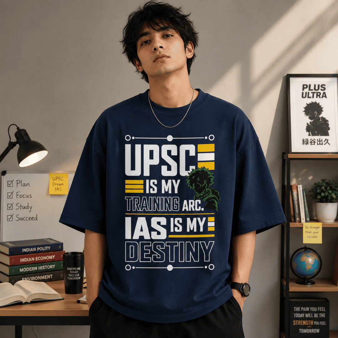 UPSC Is My Training Arc. IAS Is My Destiny | Anime Unisex Oversized T-Shirt for Aspirants