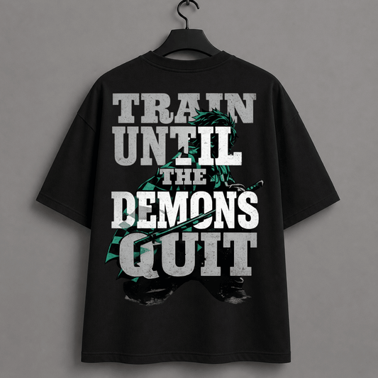 Train Until The Demons Quit Oversized Anime Gym T-Shirt | Unisex Streetwear Tee
